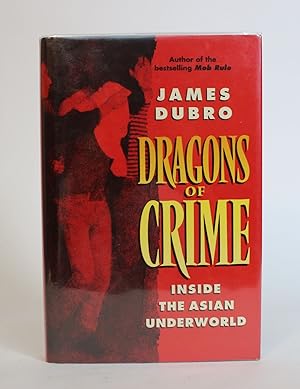 Dragons Of Crime: Inside the Asian Underworld