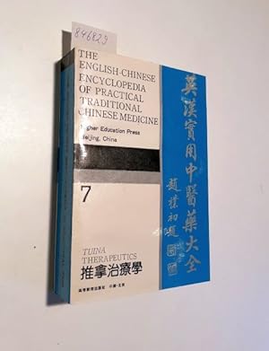 Seller image for Tuina Therapeutics The English-Chinese Encyclopedia of Practical Traditional Chinese Medicine 7 for sale by Versand-Antiquariat Konrad von Agris e.K.