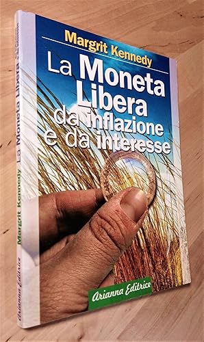 Imagen del vendedor de La Moneta Libera da inflazione e da interesse a la venta por Llibres Bombeta