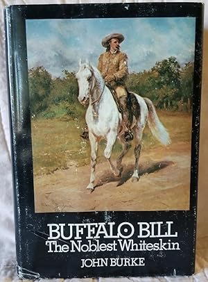 Buffalo Bil: The Noblest Whiteskin