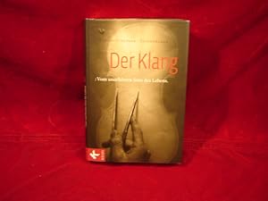 Bild des Verkufers fr Der Klang. Vom unerhrten Sinn des Lebens. Mit Fotos von Donata Wenders. zum Verkauf von Antiquariat Olaf Drescher