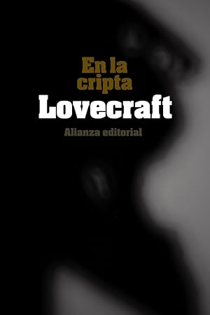 Imagen del vendedor de En La Cripta (El Libro De Bolsillo - Bibliotecas De Autor - Biblioteca Lovecraft) (Spanish Edition) a la venta por Von Kickblanc