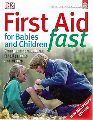 Imagen del vendedor de First Aid For Babies And Children Fast a la venta por Marlowes Books and Music