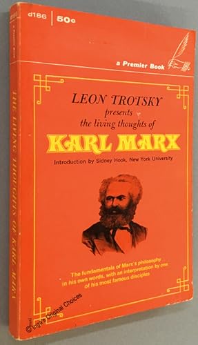 Image du vendeur pour Leon Trotsky Presents the Living Thoughts of Karl Marx mis en vente par Inga's Original Choices