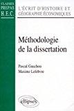 Bild des Verkufers fr Mthodologie De La Dissertation : L'crit D'histoire Et Gographie conomiques : Classes Prpas Hec zum Verkauf von RECYCLIVRE