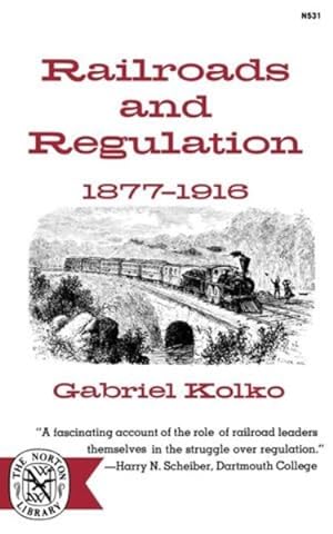 Image du vendeur pour Railroads and Regulation, 1877-1916 mis en vente par GreatBookPricesUK