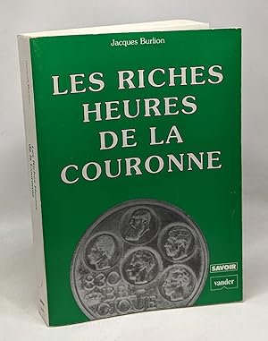 Immagine del venditore per Les Riches Heures de la Couronne venduto da crealivres