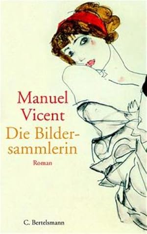 Seller image for Die Bildersammlerin for sale by Gerald Wollermann
