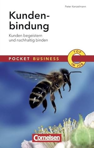 Bild des Verkufers fr Pocket Business: Kundenbindung: Kunden begeistern und nachhaltig binden zum Verkauf von Gerald Wollermann