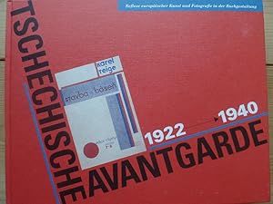 Tschechische Avantgarde : 1922 - 1940 ; Reflexe europäischer Kunst und Fotografie in der Buchgest...