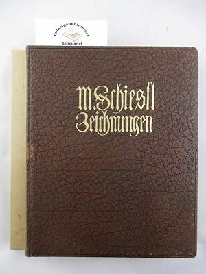 M. Schiestl-Zeichnungen. Mit fünfundzwanzig Skizzenbuch- und hundertdrei Mappenblättern auf hunde...