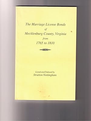 Seller image for Marriages of Mecklenburg County [Virginia] from 1765 to 1810 for sale by Brillig's Books