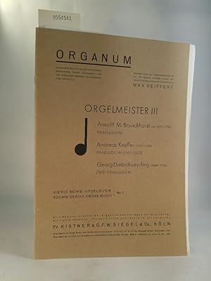 Immagine del venditore per Orgel-Meister Teil: 3. / Organum ; Reihe 4 : Orgelmusik ; Nr. 7 venduto da ANTIQUARIAT Franke BRUDDENBOOKS