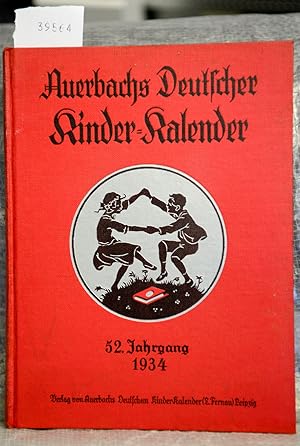 Auerbachs Deutscher Kinder-Kalender 1934 - vereinigt mit Meidingers Kinder-Kalender 52. Jahrgang