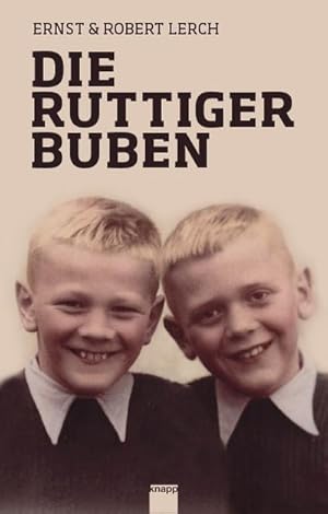 Seller image for Die Ruttiger-Buben for sale by AHA-BUCH GmbH