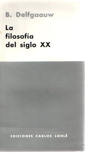 Seller image for La filosofa del siglo XX . for sale by Librera Astarloa