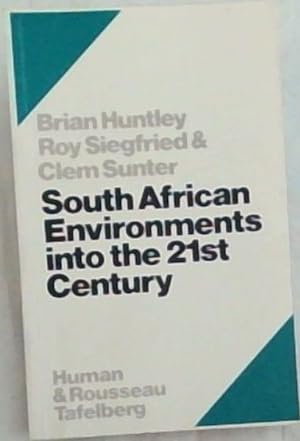 Seller image for South African environments into the 21st century for sale by Chapter 1