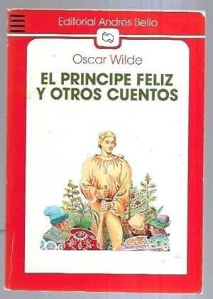 PRINCIPE FELIZ Y OTROS CUENTOS - EL