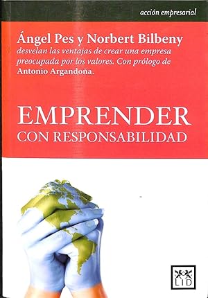 Imagen del vendedor de EMPRENDER CON RESPONSABILIDAD. VENTAJAS DE CREAR UNA EMPRESA PREOCUPADA POR LOS VALORES a la venta por Librera Smile Books