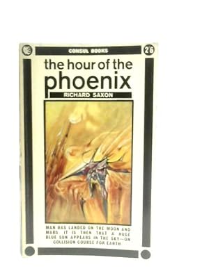 Seller image for The Hour of the Phoenix for sale by World of Rare Books