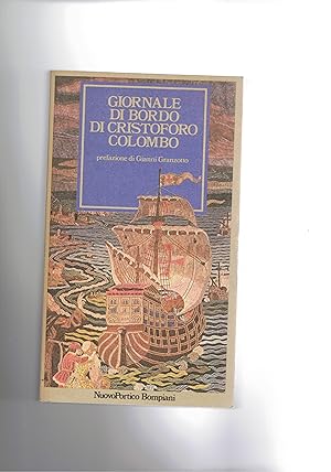 Image du vendeur pour Giornale di bordo di Cristoforo Colombo. Nuovo Portico. mis en vente par Libreria Gull