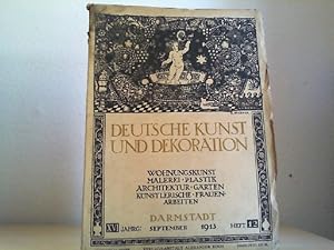 Deutsche Kunst und Dekoration. September 1913; XVI Jahrg., Heft 12. Wohnungskunst, Malerei, Plast...