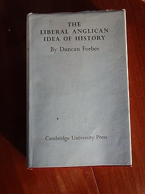 The Liberal Anglican Idea of History