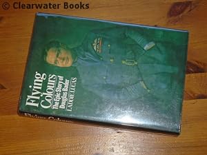 Flying Colours. The Epic Story of Douglas Bader. (INSCRIBED)