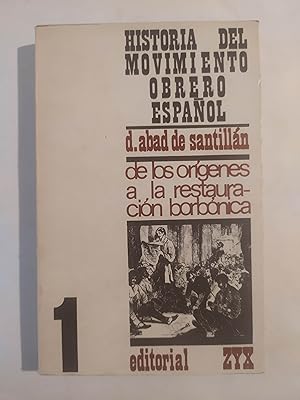 Seller image for HISTORIA DEL MOVIMIENTO OBRERO ESPAOL 1. (DESDE SUS ORGENES A LA RESTAURACIN BORBNICA) for sale by LIBRERIA CLIO