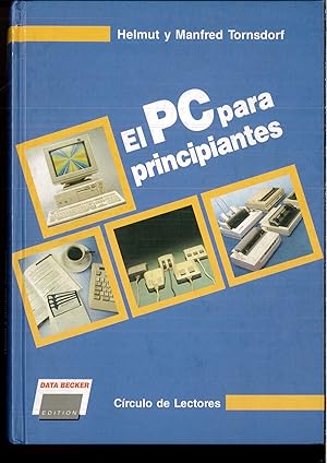 Imagen del vendedor de EL PC PARA PRINCIPIANTES a la venta por Papel y Letras