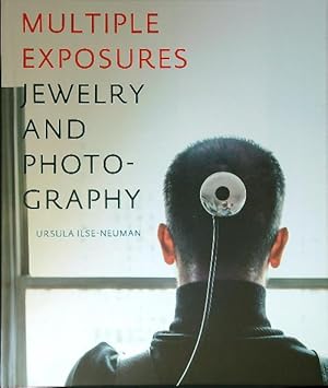 Bild des Verkufers fr Multiple exposures. Jewelry and photography. Catalogo della mostra zum Verkauf von Librodifaccia