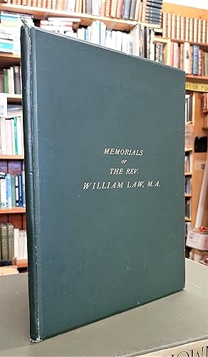 Memorials of the Birthplace and Residence of the Rev. William Law, M.A., at King's Cliffe in Nort...