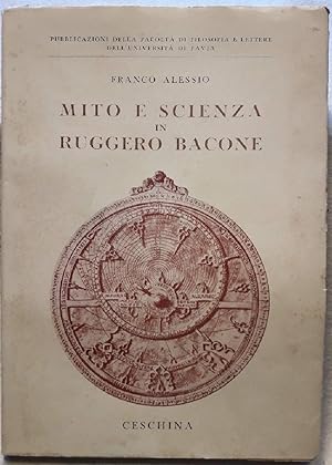 Seller image for MITO E SCIENZA IN RUGGERO BACONE(1957) for sale by Invito alla Lettura