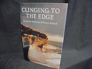 Clinging to the Edge Journals from an Orkney Island