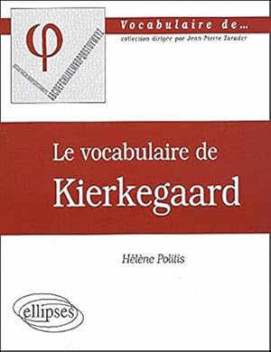 Bild des Verkufers fr Le vocabulaire de Kierkegaard zum Verkauf von JLG_livres anciens et modernes