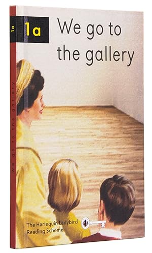 Bild des Verkufers fr We go to the Gallery. Book 1a. The Harlequin Ladybird Key Words Reading Scheme. zum Verkauf von Shapero Rare Books