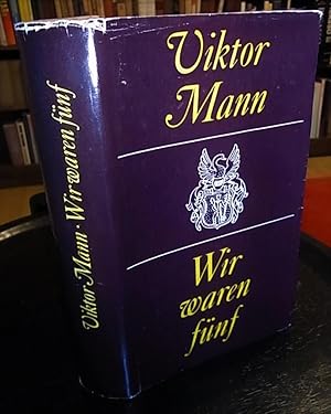 Imagen del vendedor de Wir waren fnf. Bildnis der Familie Mann. a la venta por Antiquariat Seidel & Richter