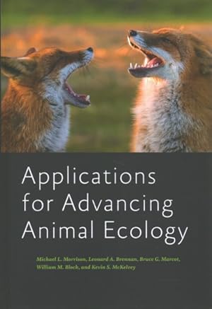 Imagen del vendedor de Applications for Advancing Animal Ecology a la venta por GreatBookPricesUK