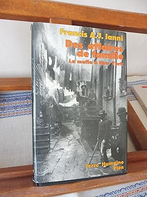 DES AFFAIRES DE FAMILLE La Mafia A New York Liens de parenté et contrôle social dans le crime org...