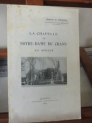 Imagen del vendedor de La Chapelle de NOTRE-DAME DU CRANN En Spzet a la venta por librairie ESKAL