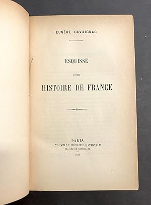 Esquisse d'une histoire de France.