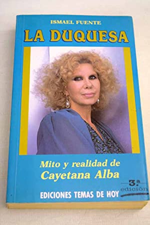 Imagen del vendedor de La duquesa: mito y realidad de Cayetana Alba a la venta por Libros Tobal