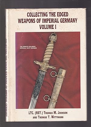 Seller image for Collecting the Edged Weapons of Imperial Germany for sale by First Coast Books