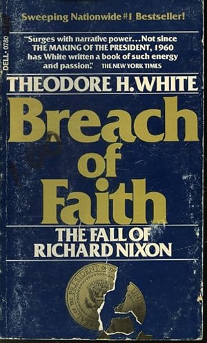 Seller image for Breach of Faith : The Fall of Richard Nixon for sale by Librairie Le Nord
