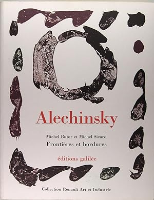 Seller image for Alechinsky frontires et bordures for sale by Philippe Lucas Livres Anciens