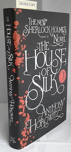 The House of Silk. SIGNED LIMITED EDITION FROM WATERSTONES, PICCADILLY.