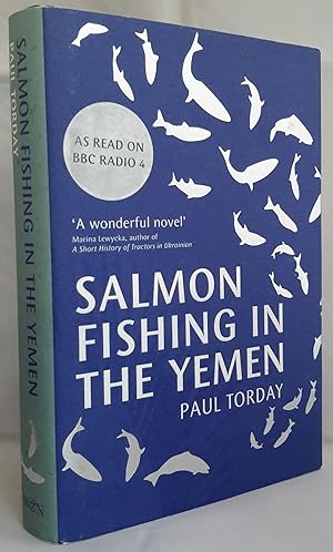 paul torday - salmon fishing yemen - First Edition - AbeBooks