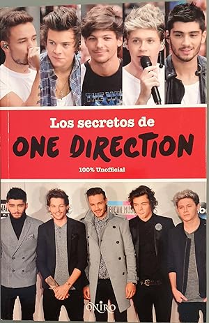 Imagen del vendedor de Los secretos de "One Direction" 100% Unofficial a la venta por Los libros del Abuelo