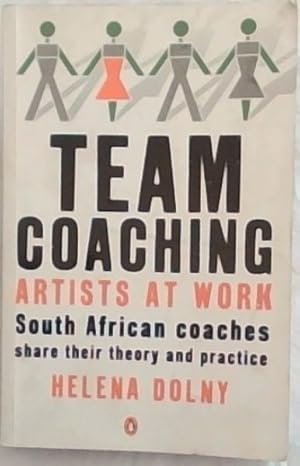 Immagine del venditore per Team Coaching : Artists at work venduto da Chapter 1