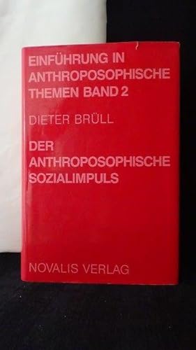 Seller image for Der anthroposophische Sozialimpuls. Einfhrung in anthroposophische Themen Band 2. for sale by GAMANDER ANTIQUARIAT
